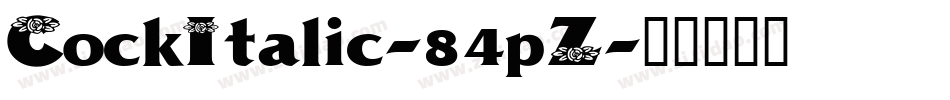 CockItalic-84pZ字体转换