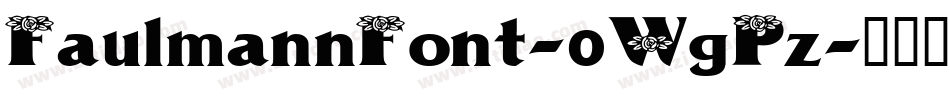 FaulmannFont-0WgPz字体转换