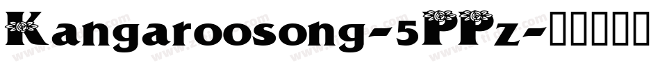 Kangaroosong-5PPz字体转换