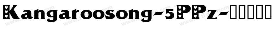 Kangaroosong-5PPz字体转换