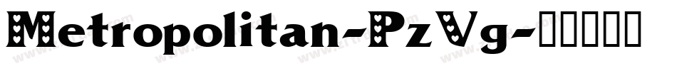Metropolitan-PzVg字体转换