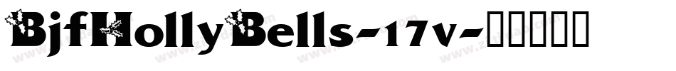 BjfHollyBells-17v字体转换