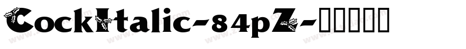 CockItalic-84pZ字体转换