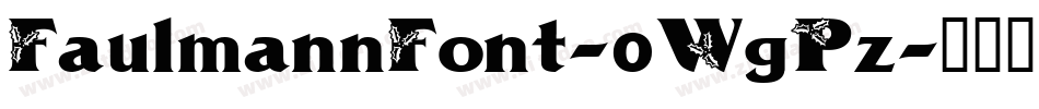 FaulmannFont-0WgPz字体转换