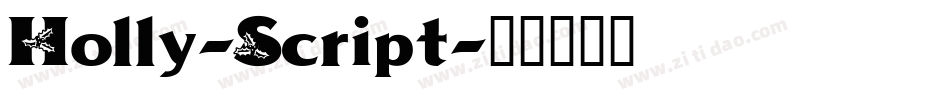 Holly-Script字体转换