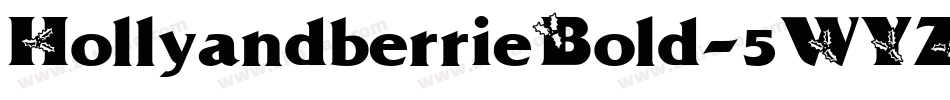 HollyandberrieBold-5WYZ字体转换