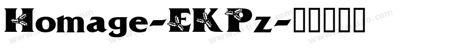 Homage-EKPz字体转换