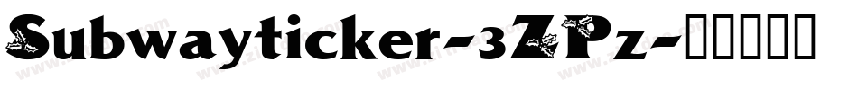 Subwayticker-3ZPz字体转换