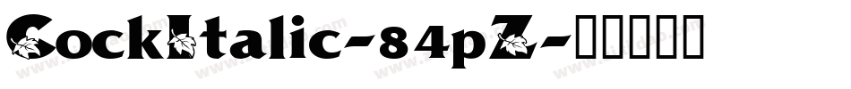 CockItalic-84pZ字体转换