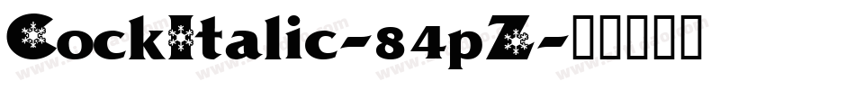 CockItalic-84pZ字体转换