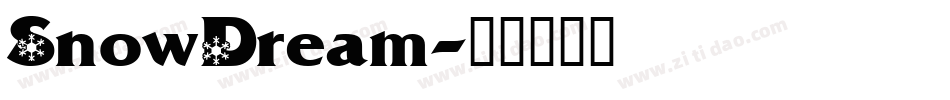 SnowDream字体转换