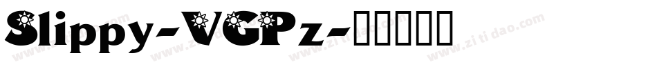Slippy-VGPz字体转换