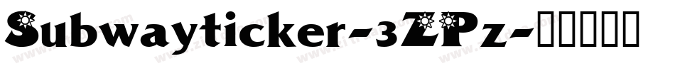 Subwayticker-3ZPz字体转换