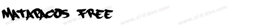 Matapacos_FREE字体转换