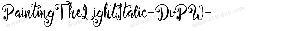 PaintingTheLightItalic-DvPW字体转换