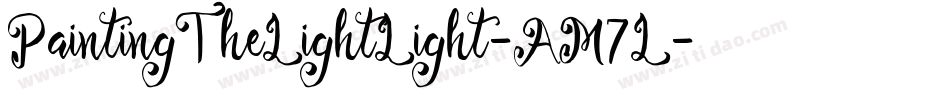 PaintingTheLightLight-AM7L字体转换