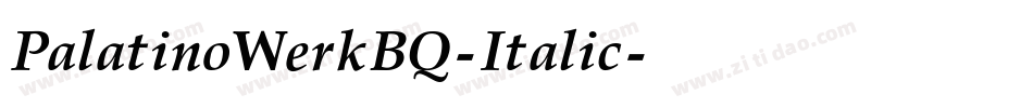 PalatinoWerkBQ-Italic字体转换