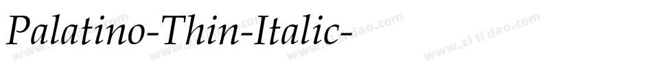 Palatino-Thin-Italic字体转换