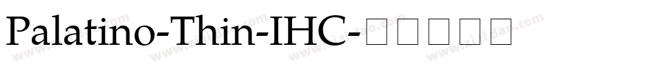 Palatino-Thin-IHC字体转换