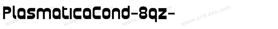 PlasmaticaCond-8qz字体转换