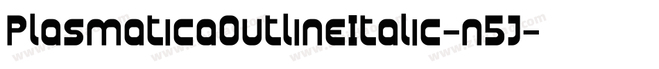 PlasmaticaOutlineItalic-n5J字体转换