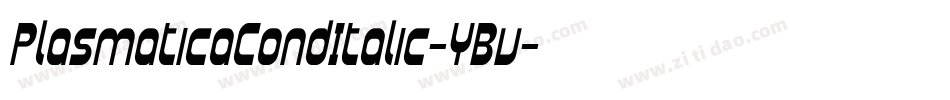 PlasmaticaCondItalic-YBv字体转换