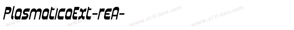 PlasmaticaExt-reA字体转换