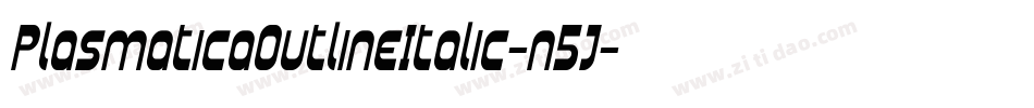 PlasmaticaOutlineItalic-n5J字体转换