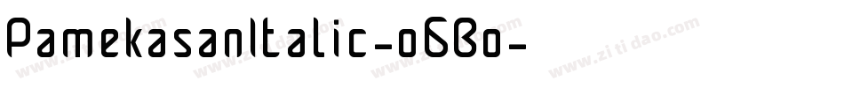 PamekasanItalic-o6Bo字体转换