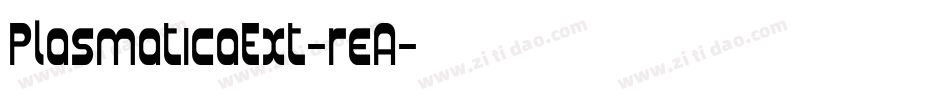 PlasmaticaExt-reA字体转换