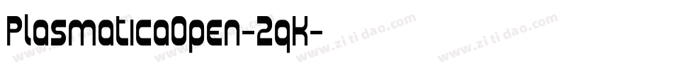 PlasmaticaOpen-2qK字体转换