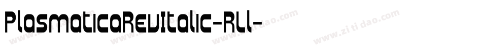 PlasmaticaRevItalic-RLl字体转换