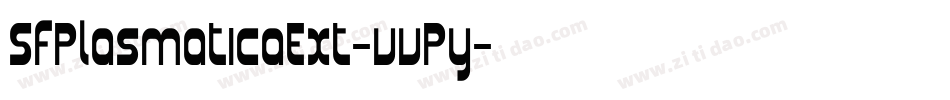 SfPlasmaticaExt-vvPy字体转换 SfPlasmaticaExt-vvPy字体转换