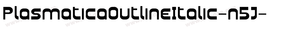 PlasmaticaOutlineItalic-n5J字体转换