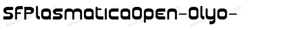 SfPlasmaticaOpen-0lyo字体转换 SfPlasmaticaOpen-0lyo字体转换