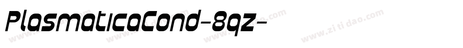 PlasmaticaCond-8qz字体转换