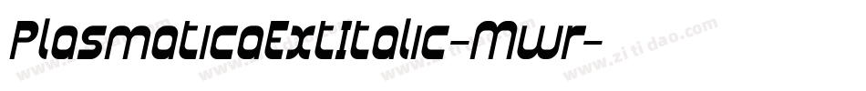 PlasmaticaExtItalic-Mwr字体转换