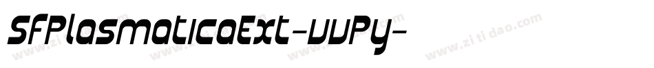 SfPlasmaticaExt-vvPy字体转换 SfPlasmaticaExt-vvPy字体转换