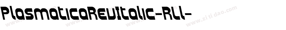 PlasmaticaRevItalic-RLl字体转换