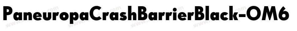 PaneuropaCrashBarrierBlack-OM6O字体转换 PaneuropaCrashBarrierBlack-OM6O字体转换