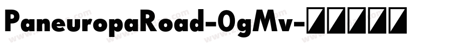 PaneuropaRoad-0gMv字体转换