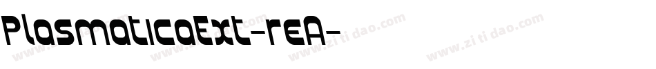 PlasmaticaExt-reA字体转换