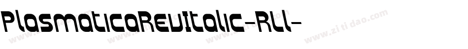 PlasmaticaRevItalic-RLl字体转换