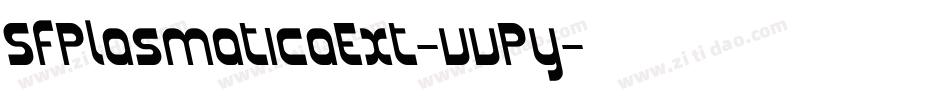 SfPlasmaticaExt-vvPy字体转换 SfPlasmaticaExt-vvPy字体转换