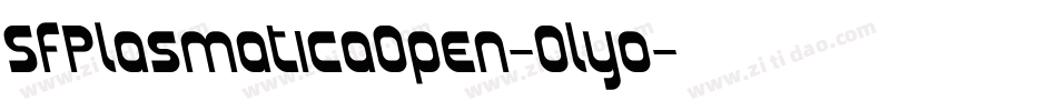 SfPlasmaticaOpen-0lyo字体转换 SfPlasmaticaOpen-0lyo字体转换