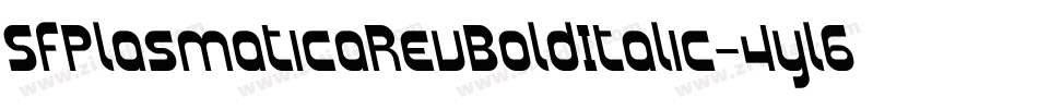 SfPlasmaticaRevBoldItalic-4yl6字体转换