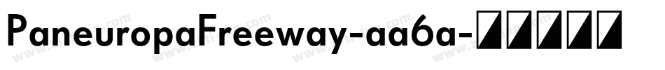 PaneuropaFreeway-aa6a字体转换