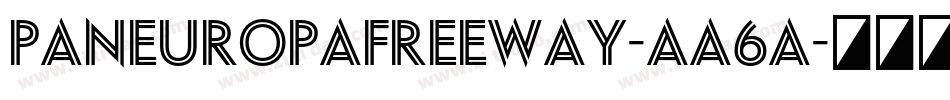 PaneuropaFreeway-aa6a字体转换