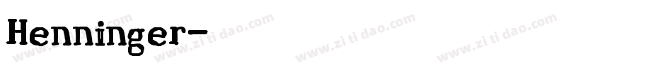 Henninger字体转换