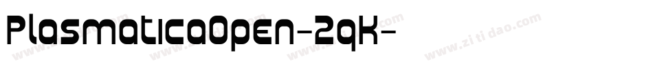 PlasmaticaOpen-2qK字体转换